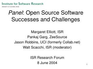 Panel : Open Source Software Successes and Challenges