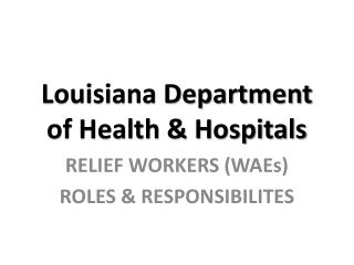 Louisiana Department of Health &amp; Hospitals
