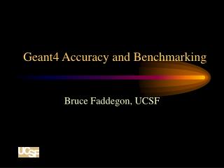 Geant4 Accuracy and Benchmarking