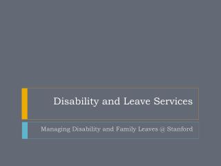 Disability and Leave Services