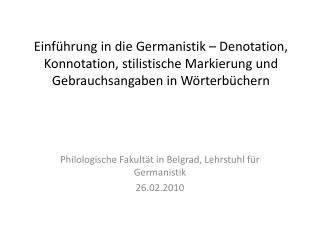Philologische Fakultät in Belgrad, Lehrstuhl für Germanistik 2 6 .02.2010