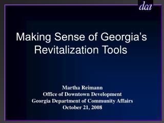 Making Sense of Georgia’s Revitalization Tools