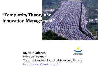 ” Complexity Theory and Innovation Manage ment”