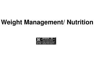 Weight Management/ Nutrition