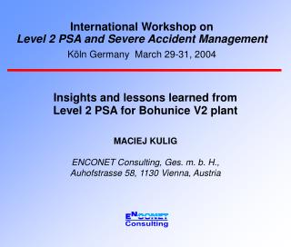 Insights and lessons learned from Level 2 PSA for Bohunice V2 plant MACIEJ KULIG