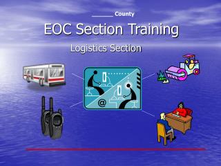 EOC Section Training