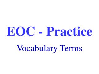 EOC - Practice