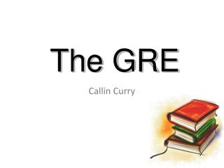 The GRE