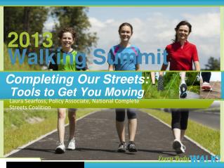 Completing Our Streets: Tools to Get You Moving
