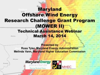 Maryland Offshore Wind Energy Research Challenge Grant Program (MOWER II)