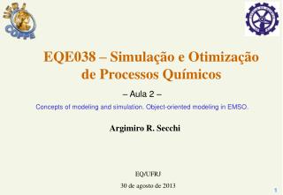 EQE038 – Simulação e Otimização de Processos Químicos