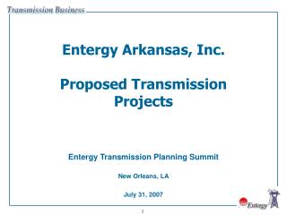 Entergy Arkansas, Inc. Proposed Transmission Projects