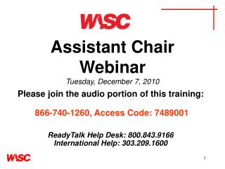 Assistant Chair Webinar Tuesday, December 7, 2010