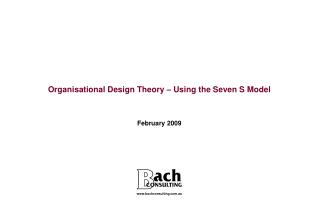 Organisational Design Theory – Using the Seven S Model
