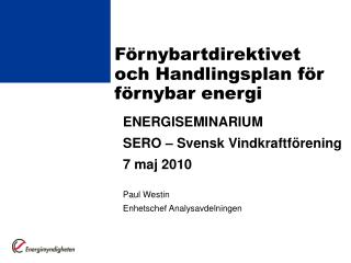 Förnybartdirektivet och Handlingsplan för förnybar energi