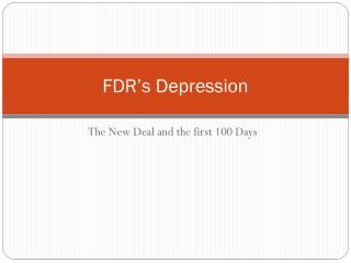 FDR’s Depression