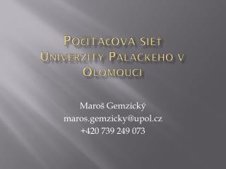 Po čítačová sieť Univerzity Palackého v Olomouci