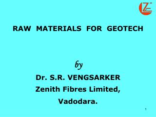 RAW MATERIALS FOR GEOTECH