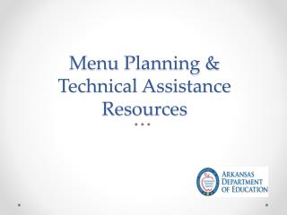 Menu Planning &amp; Technical Assistance Resources