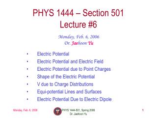 PHYS 1444 – Section 501 Lecture #6