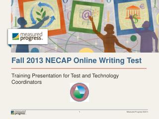 Fall 2013 NECAP Online Writing Test
