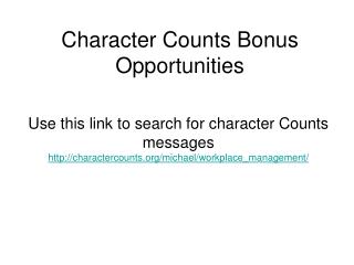 Character Counts Bonus Opportunities
