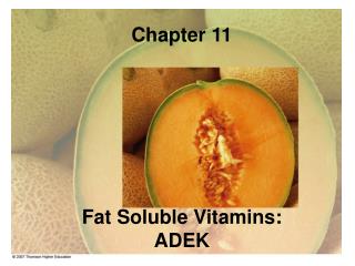 Chapter 11 Fat Soluble Vitamins: ADEK