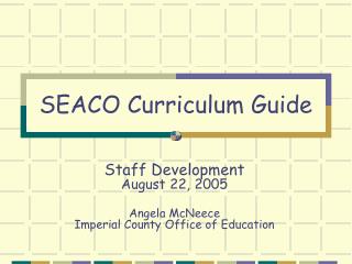 SEACO Curriculum Guide