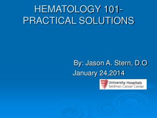 HEMATOLOGY 101-PRACTICAL SOLUTIONS