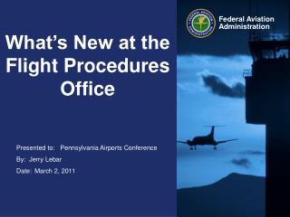 What’s New at the Flight Procedures Office