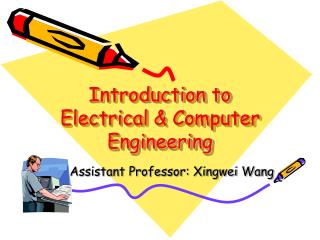 Introduction to Electrical &amp; Computer Engineering