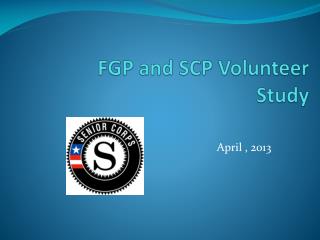 FGP and SCP Volunteer Study