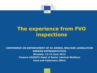 The experience from FVO inspections