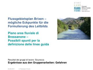 Flussgebietsplan Brixen – mögliche Eckpunkte für die Formulierung des Leitbilds