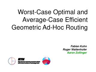 Worst-Case Optimal and Average-Case Efficient Geometric Ad-Hoc Routing