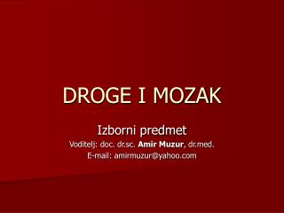 DROGE I MOZAK