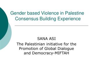 Gender based Violence in Palestine Consensus Building Experience