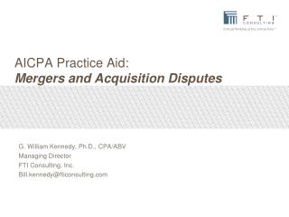 A ICPA Practice Aid: Mergers and Acquisition Disputes