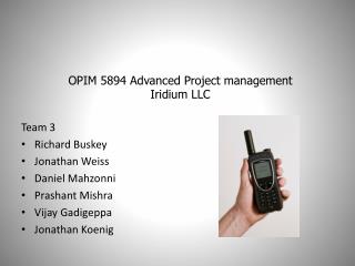 OPIM 5894 Advanced Project management Iridium LLC