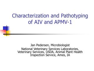 Characterization and Pathotyping of AIV and APMV-1