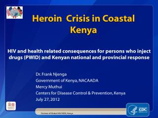 Heroin Crisis in Coastal Kenya