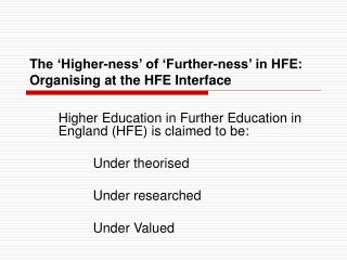The ‘Higher-ness’ of ‘Further-ness’ in HFE: Organising at the HFE Interface