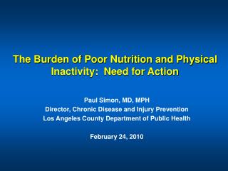 The Burden of Poor Nutrition and Physical Inactivity: Need for Action