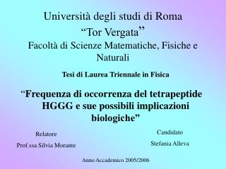 Università degli studi di Roma “Tor Vergata ” Facoltà di Scienze Matematiche, Fisiche e Naturali