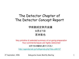 The Detector Chapter of T he Detector Concept Report