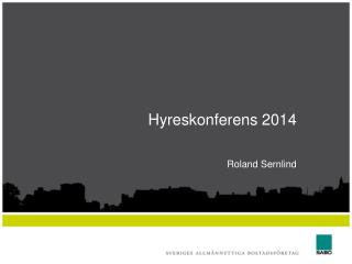 Hyreskonferens 2014