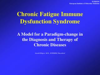 Chronic Fatigue Immune Dysfunction Syndrome