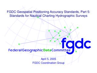 April 5, 2005 FGDC Coordination Group