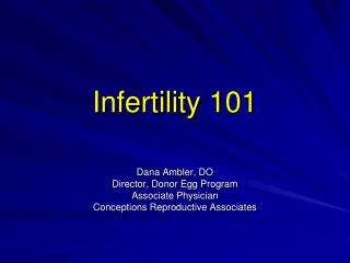 Infertility 101
