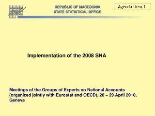 Implementation of the 2008 SNA
